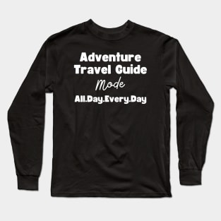 Adventure Travel Guide Long Sleeve T-Shirt